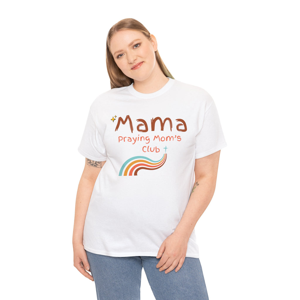 Mama Praying Mom's Club Tee — Inspirational Christian Mama T-Shirt with Rainbow - Mother's Day Gift