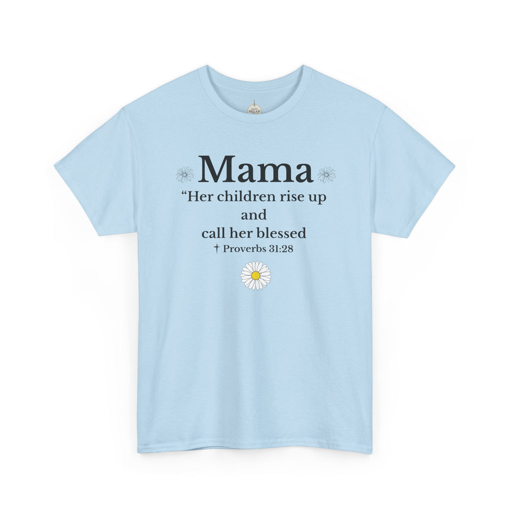 Mama Proverbs 31:28 T‑Shirt — 'Her children rise up and call her blessed' Floral Mom Tee - Mother's Day Gift