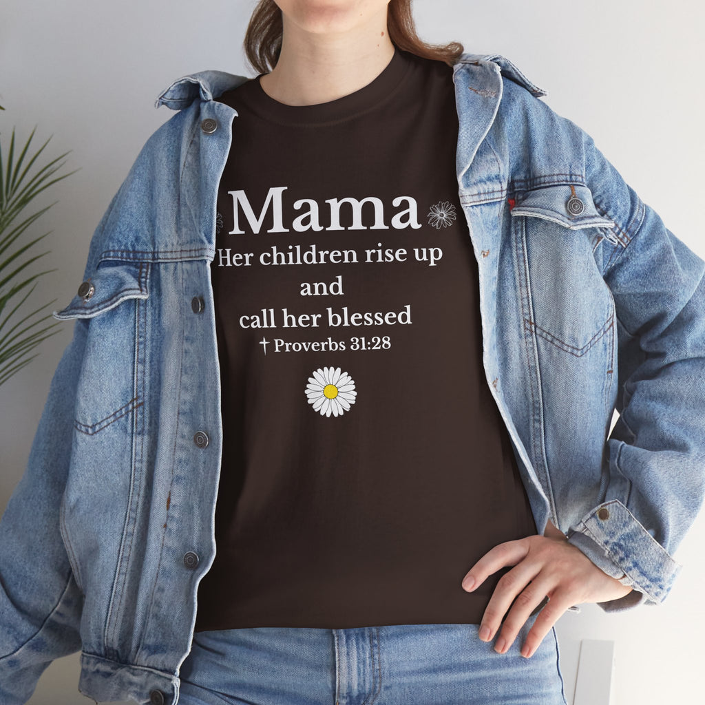 Mama Proverbs 31:28 T‑Shirt — 'Her children rise up and call her blessed' Floral Mom Tee - Mother's Day Gift