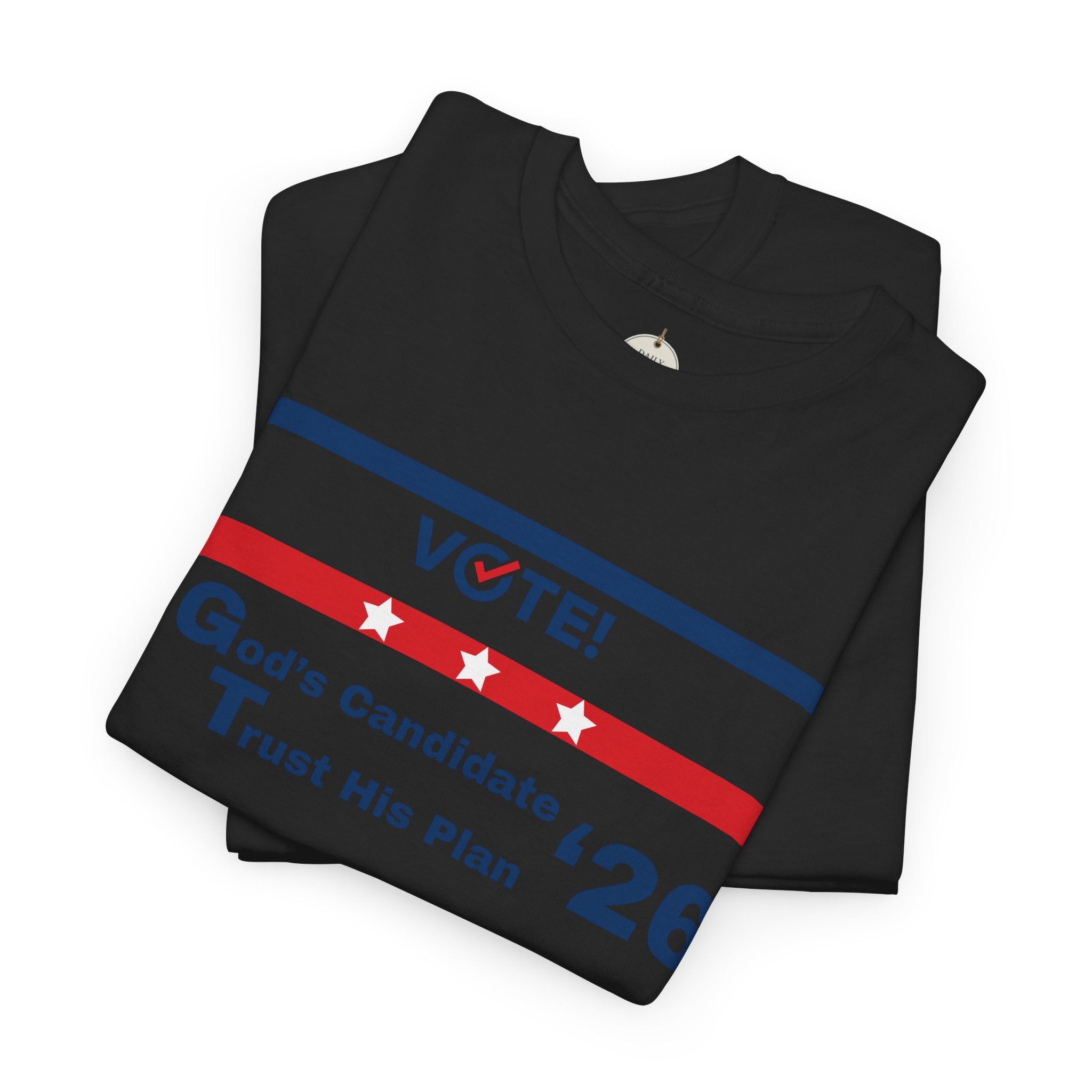 Political Vote '26 T‑Shirt — "God's Candidate Trust His Plan" Patriotic Tee
