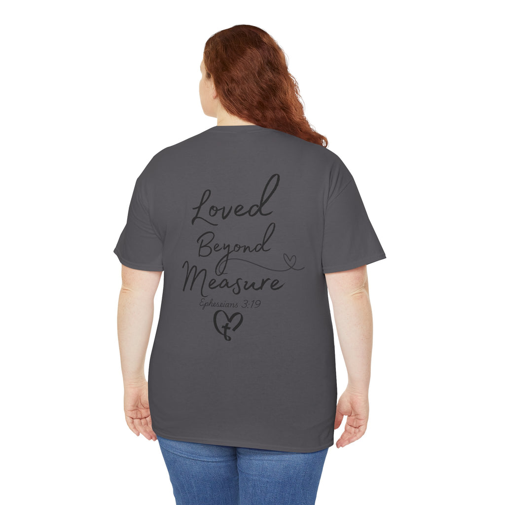 Loved Beyond Measure Tee — Christian Faith Heart Cross T-Shirt (Ephesians 3:18)