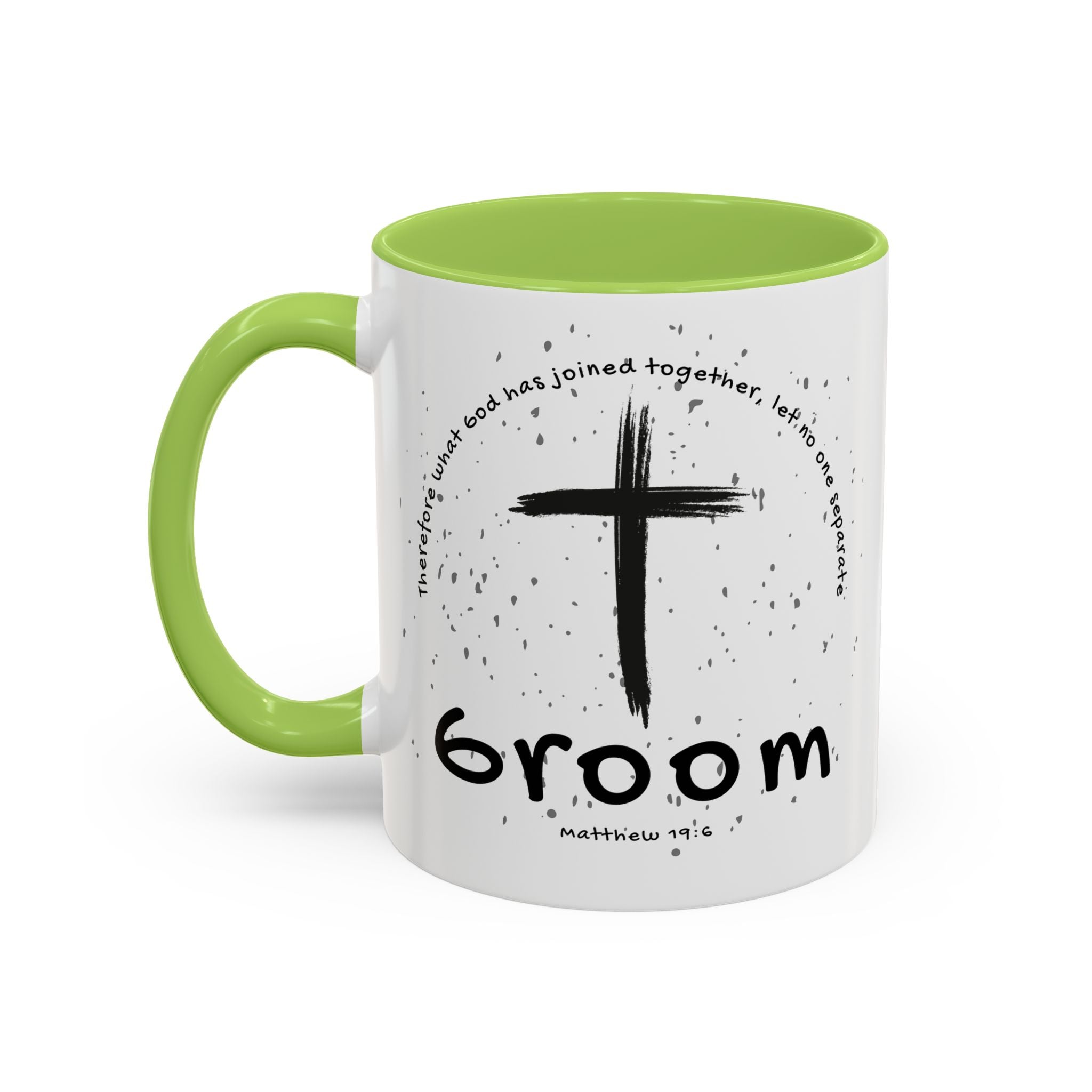 Groom Faith Coffee Mug – Cross & Matthew 19:6 Wedding Gift