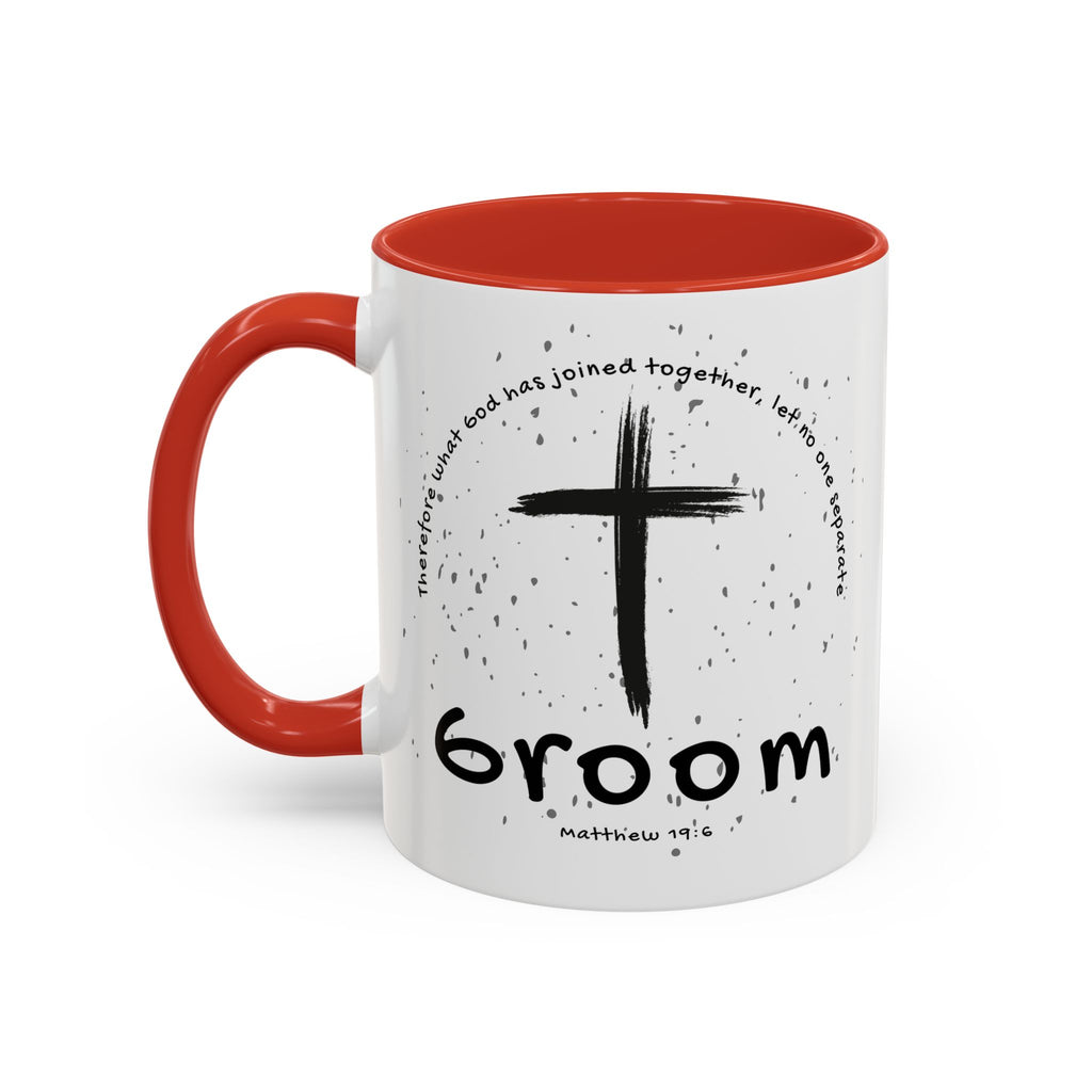 Groom Faith Coffee Mug – Cross & Matthew 19:6 Wedding Gift