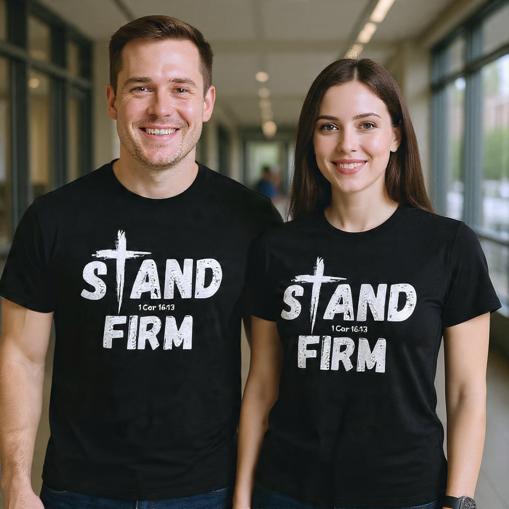 Stand Firm T-Shirt — Christian Faith Tee with Cross & 1 Cor 16:13 Inspirational Design