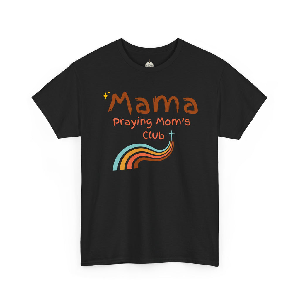 Mama Praying Mom's Club Tee — Inspirational Christian Mama T-Shirt with Rainbow - Mother's Day Gift