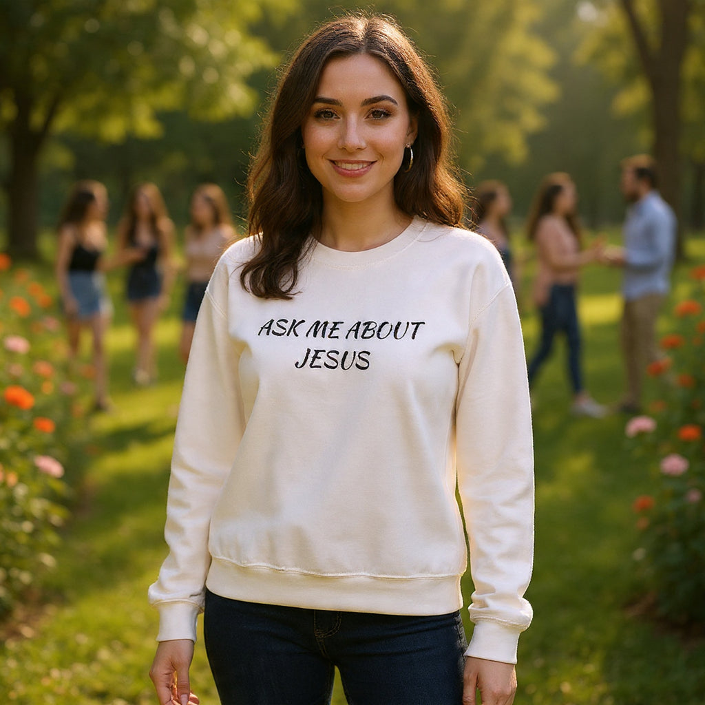 Ask Me About Jesus Crewneck Sweatshirt | Christian Faith Message