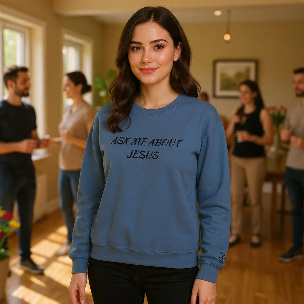Embroidered Ask Me About Jesus Sweatshirt | Christian Faith Scripture Crewneck