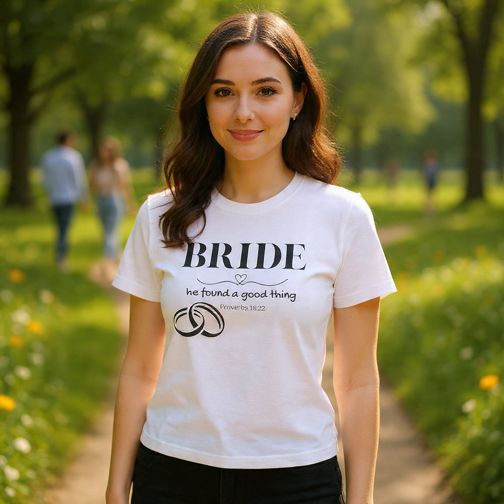 Bride T-Shirt — "We Found a Good Thing" Wedding Rings Tee - Christian - Personalized