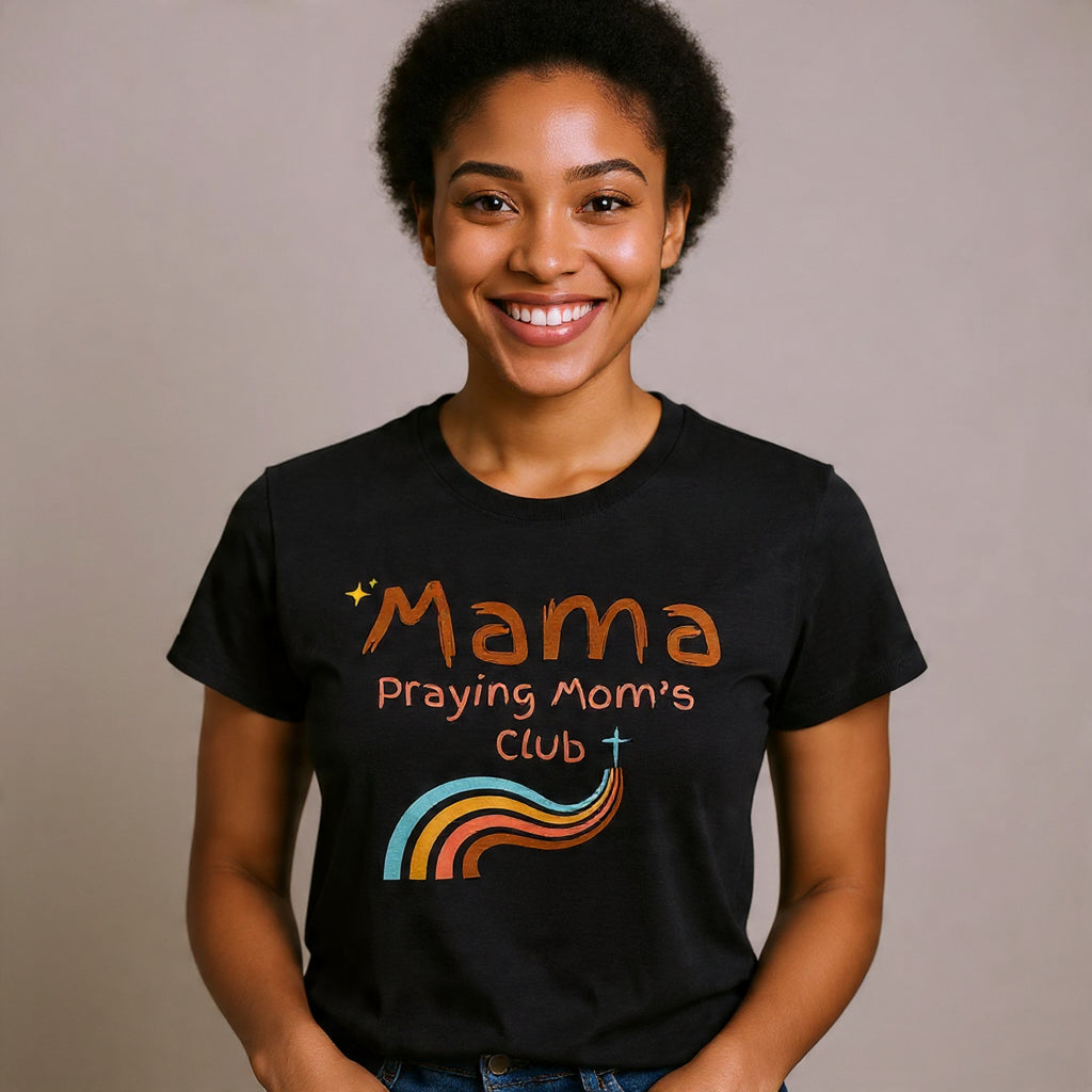 Mama Praying Mom's Club Tee — Inspirational Christian Mama T-Shirt with Rainbow - Mother's Day Gift
