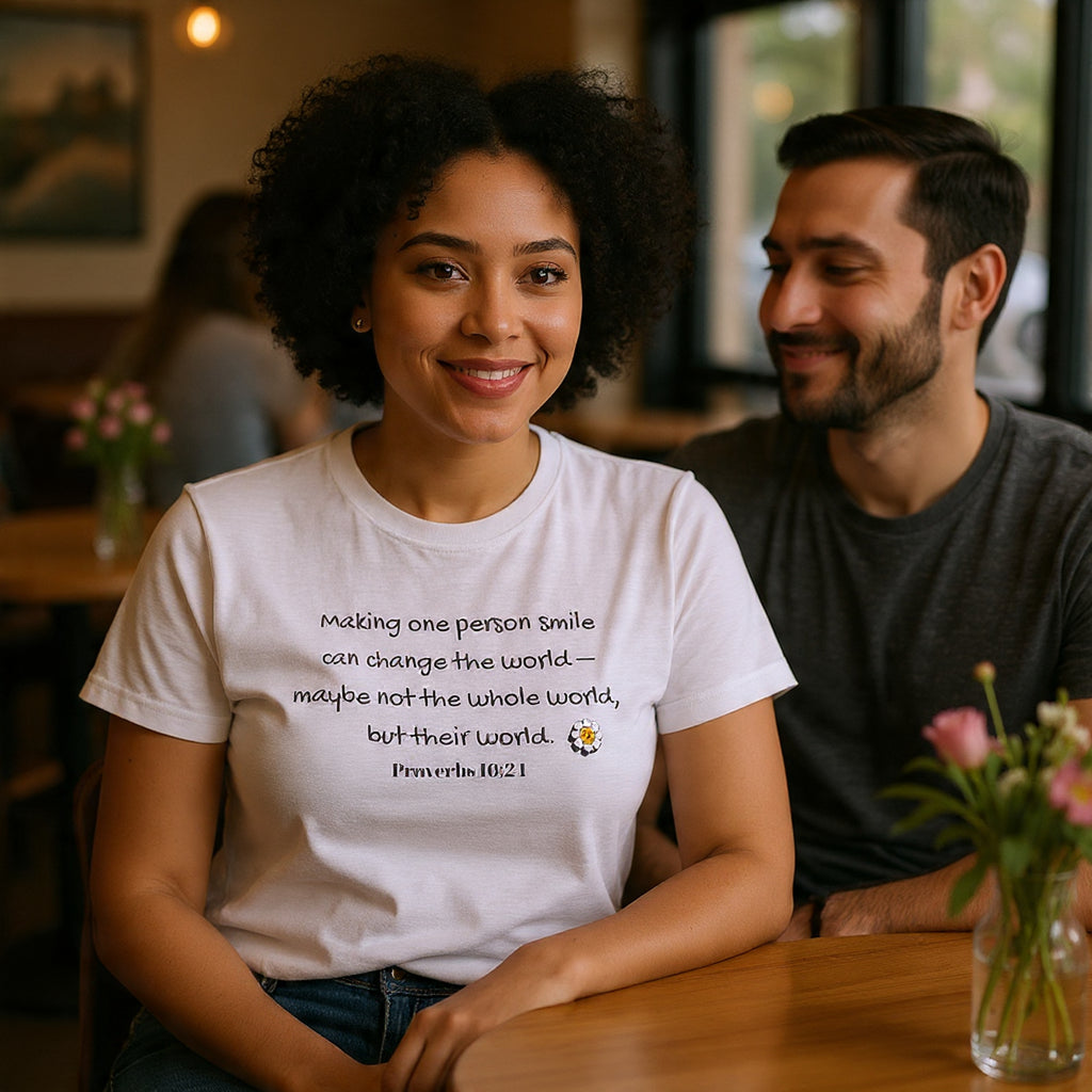 Inspirational Daisy Tee — “Making one person smile can change the world” Proverbs 11:21