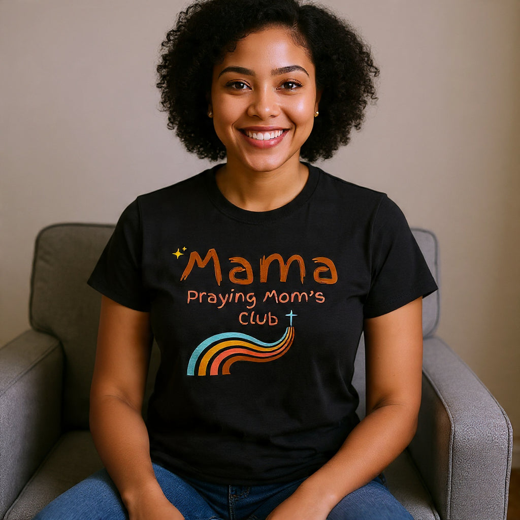 Mama Praying Mom's Club Tee — Inspirational Christian Mama T-Shirt with Rainbow - Mother's Day Gift