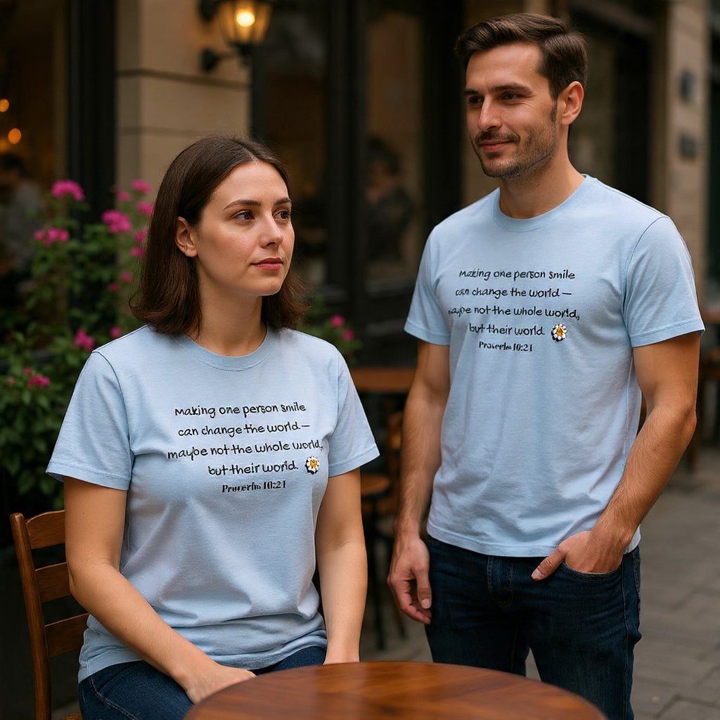 Inspirational Daisy Tee — “Making one person smile can change the world” Proverbs 11:21