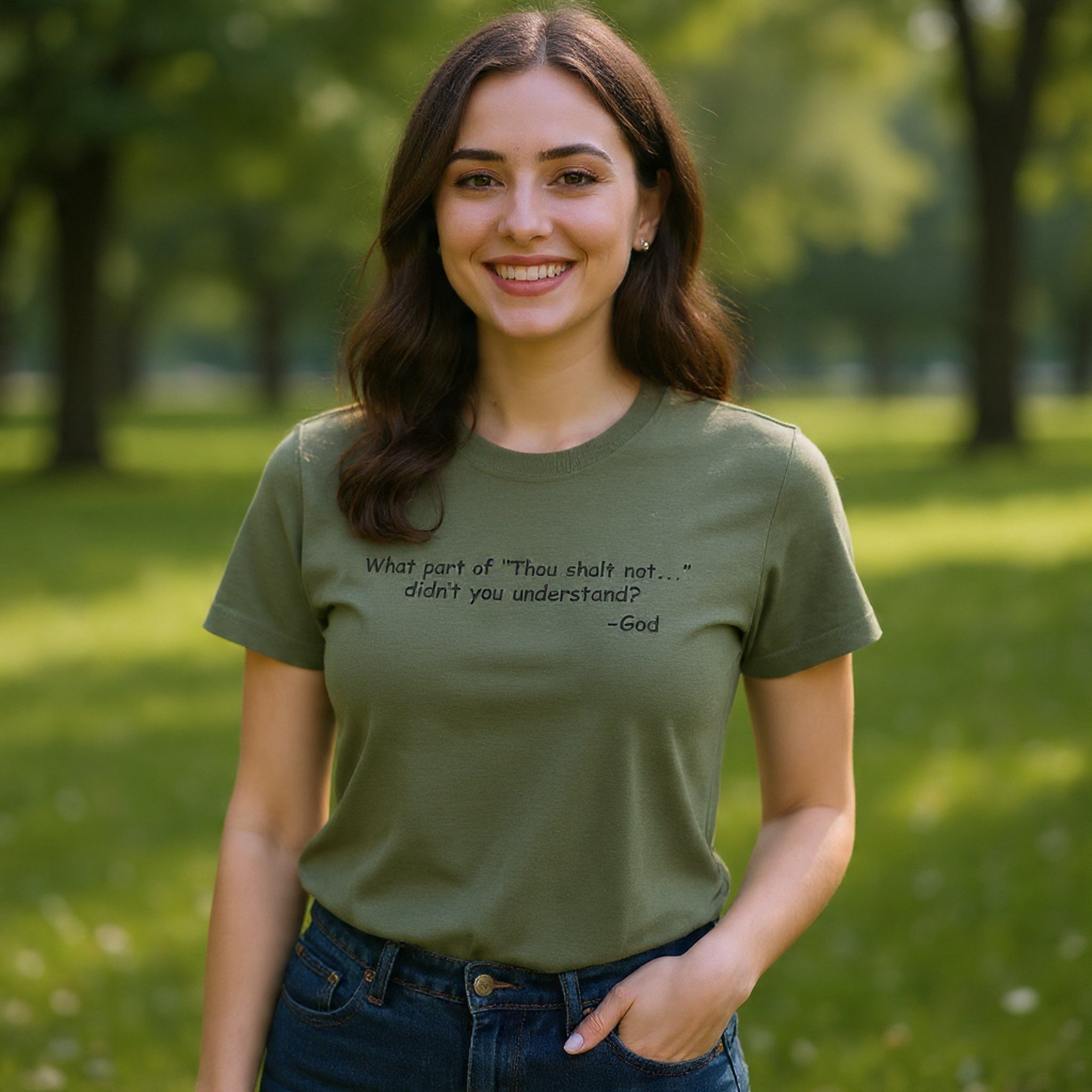 Christian T-Shirt "What part of 'Thou shalt not'... didn't you understand?" - Faith Quote Tee