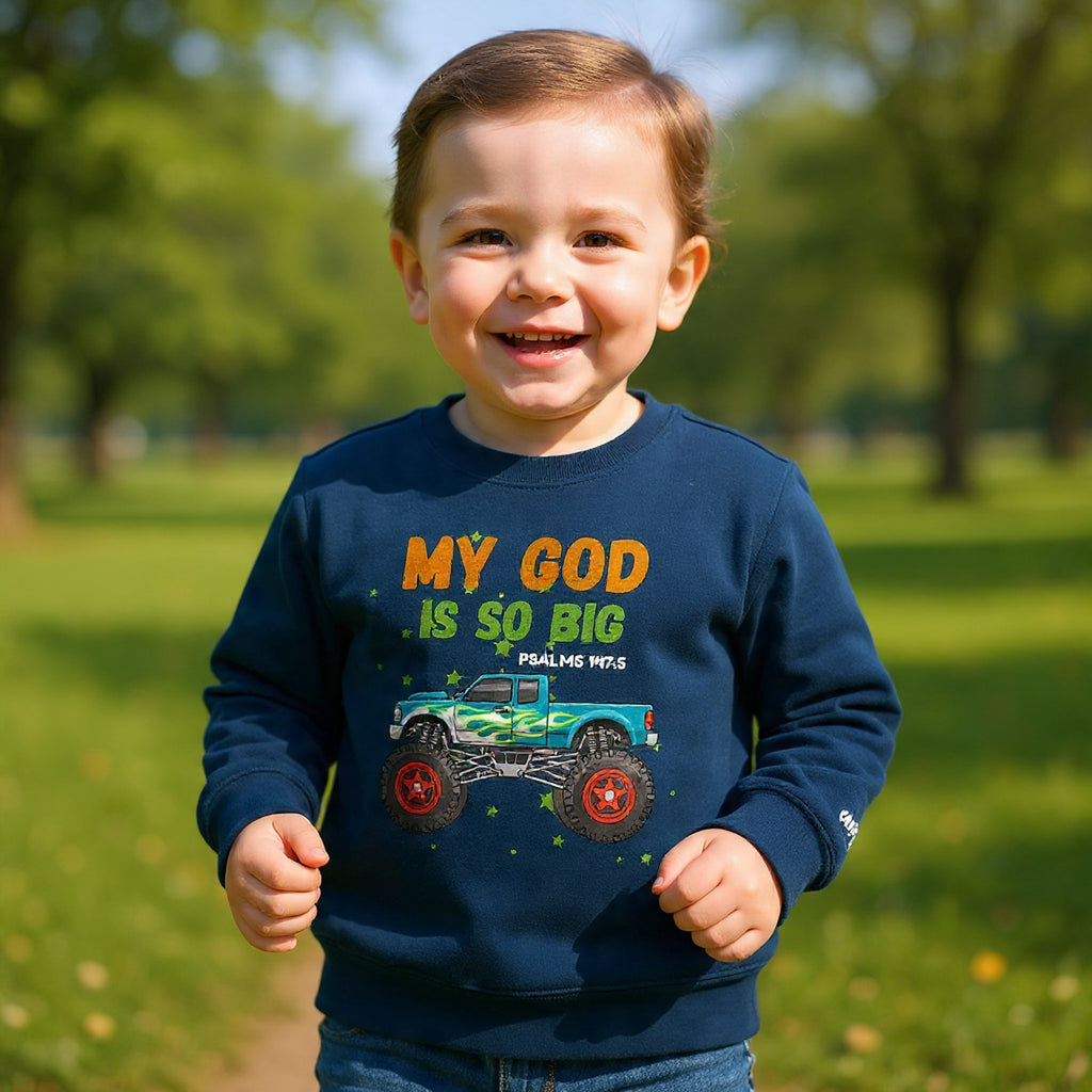 Toddler Sweatshirt — "My God Is So Big" Monster Truck Christian Kids Crewneck