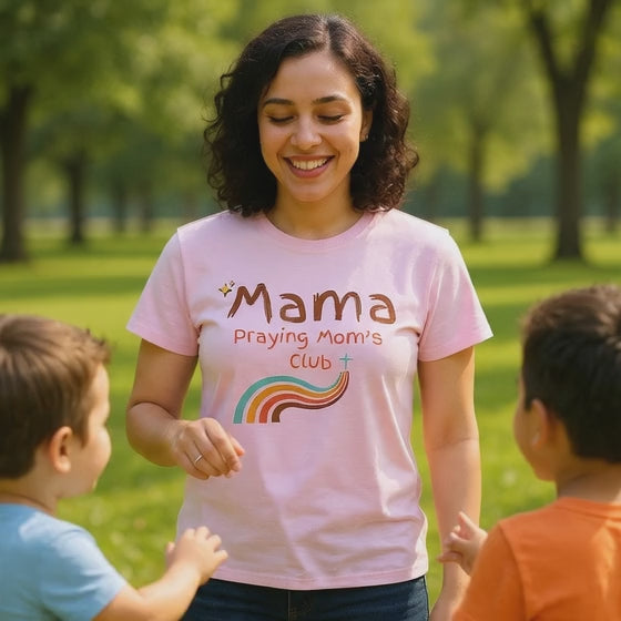 Mama Praying Mom's Club Tee — Inspirational Christian Mama T-Shirt with Rainbow - Mother's Day Gift