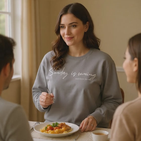 Sunday Is Coming Easter Sweatshirt — Inspirational Script Crewneck  - Scripture Matthew 28:6