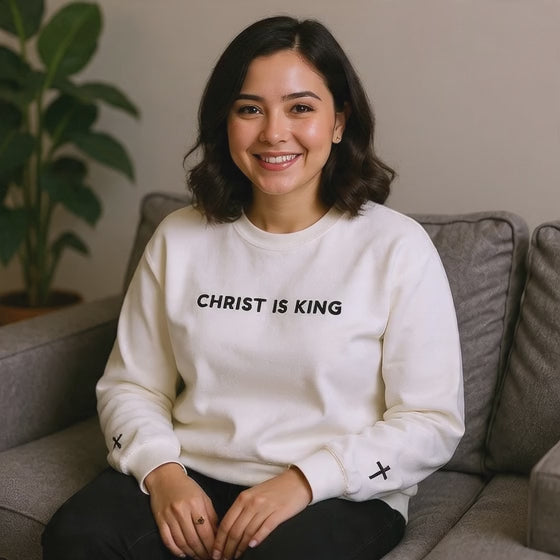 Embroidered text Christian Crewneck Sweatshirt — "Christ Is King" Minimalist Faith PulloverCross on each Wrist